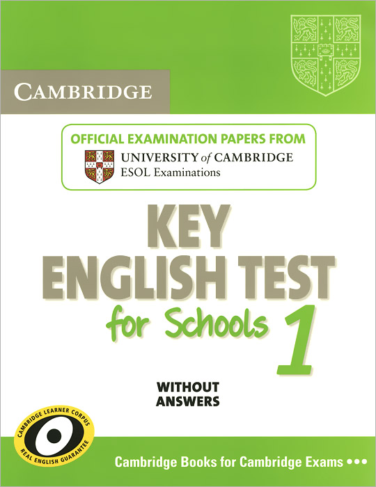 Key English Test for Schools 1: Examination Papers from University of Cambridge ESOL Examinations without Answers
