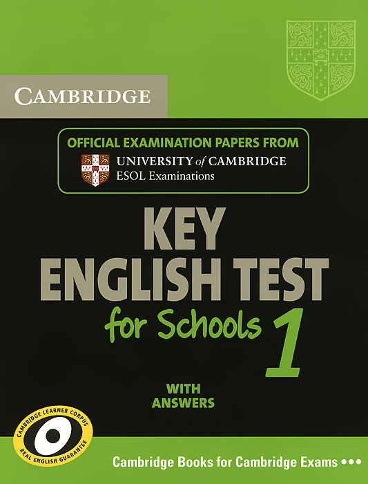 Cambridge Key English Test for Schools 1: Examination Papers from University of Cambridge ESOL Examinations with Answers