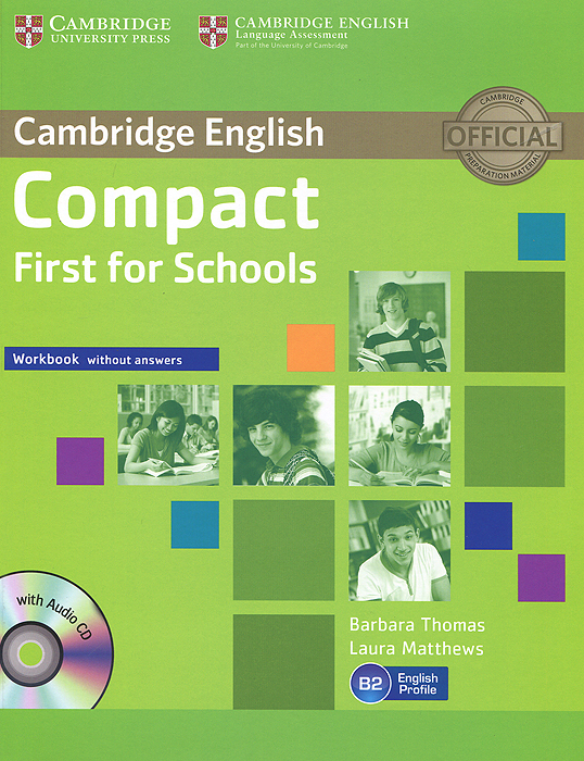 Compact First for Schools: Workbook without Answers (+ CD-ROM)