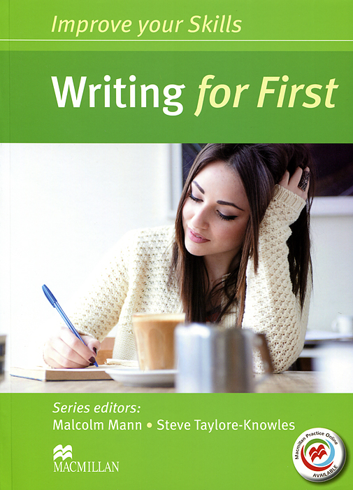 Improve Your Skills: Writing for First: Student's Book