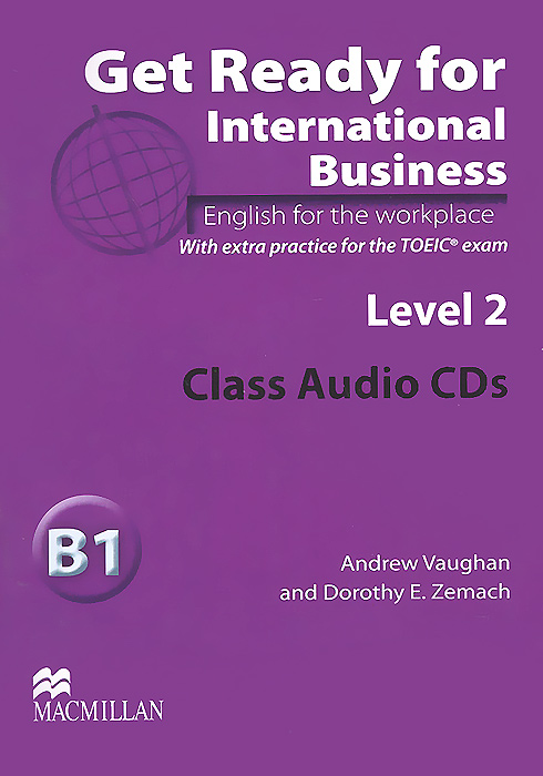 Get Ready for International Business B1: Level 2 (аудиокурс на 2 CD)
