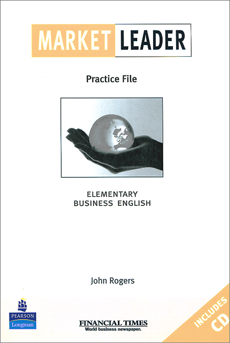 Market Leader: Elementary Business English: Practice File Book (+ CD-ROM)
