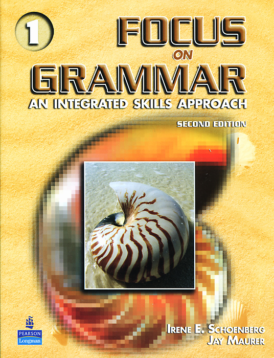 Focus on Grammar 1: An Integrated Skills Approach (+ CD)