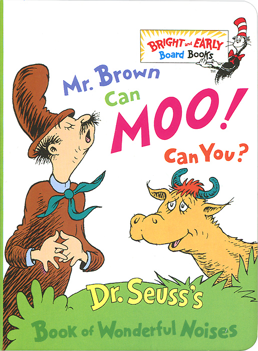 Mr. Brown Can Moo, Can You? Dr. Seuss's Book of Wonderful Noises