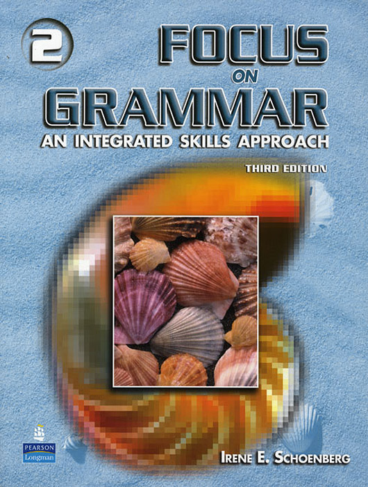 Focus On Grammar 2: An Integrated Skills Approach (+ CD-ROM)
