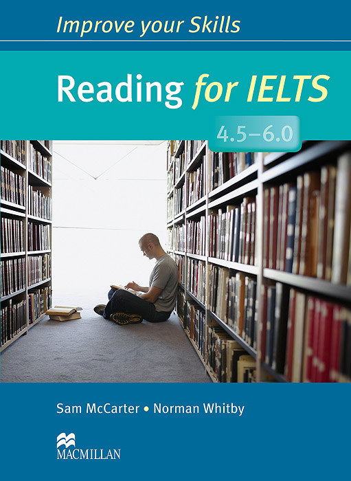 Reading for IELTS 4. 5-6. 0: Student's Book without Key