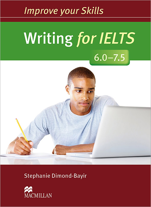 Writing for IELTS 6. 0-7. 5: Student's Book without Key