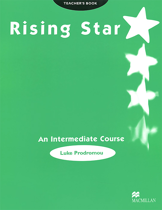 Rising Star: An Intermediate Course: Teacher's Book