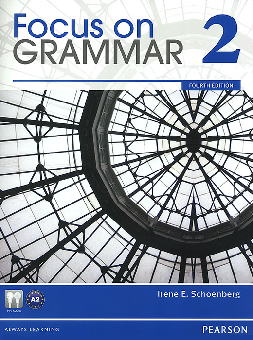 Focus on Grammar 2: An Integrated Skills Approach (+ CD-ROM)