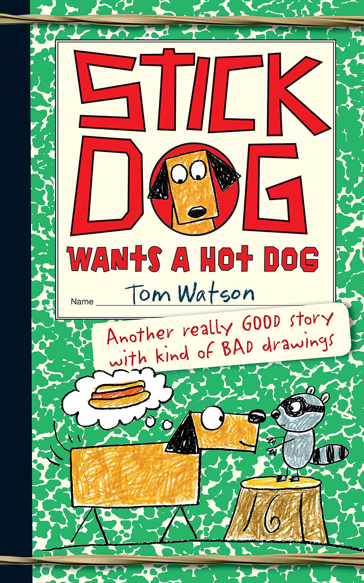 Stick Dog: Wants a Hot Dog