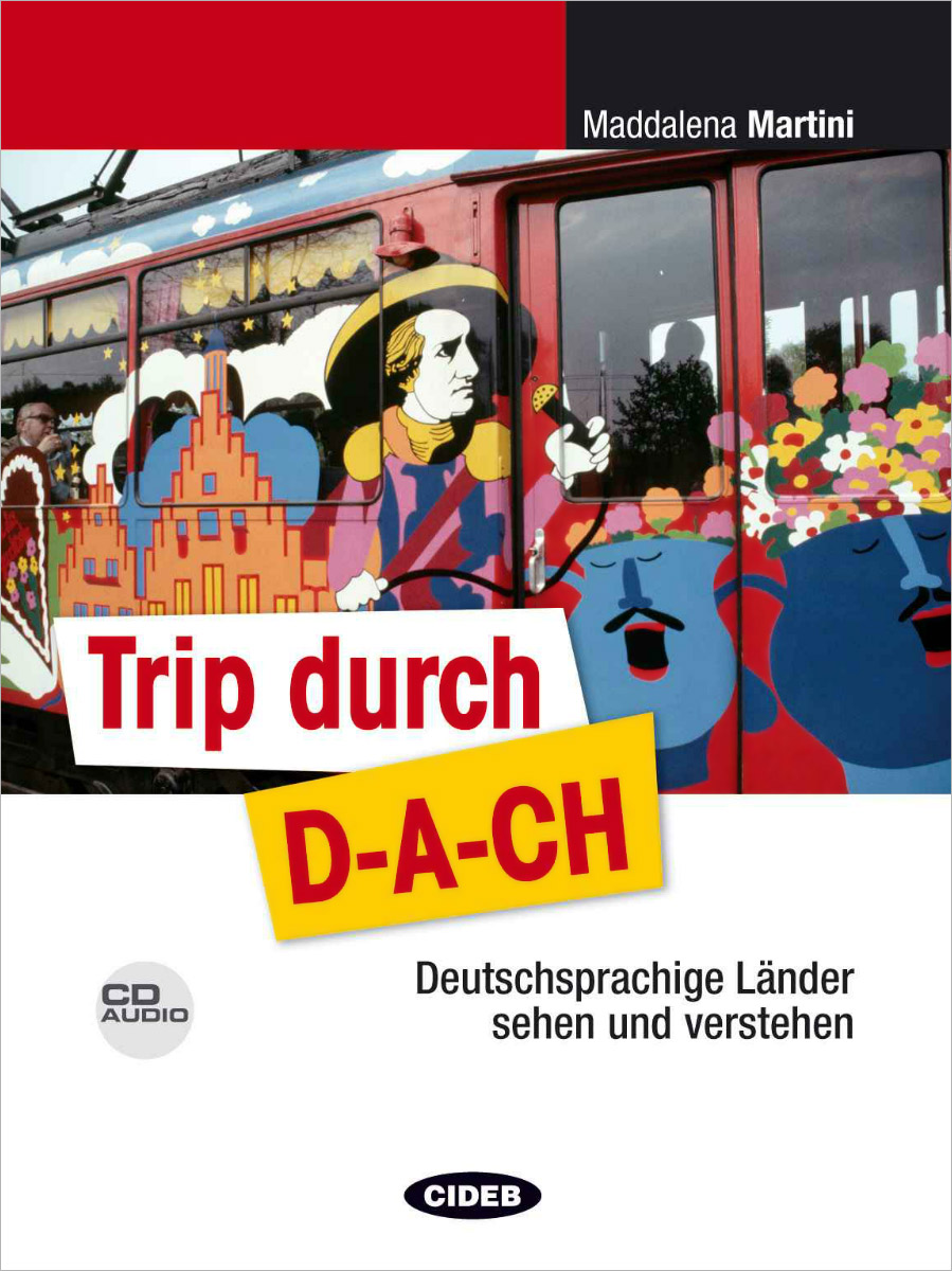 Trip durch D-A-CH (+ CD)