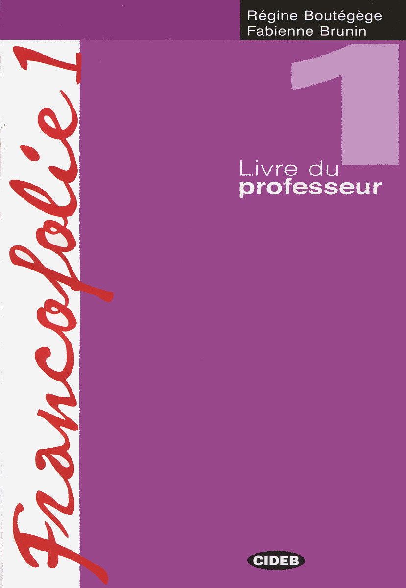 Francofolie 1: Livre du professeur