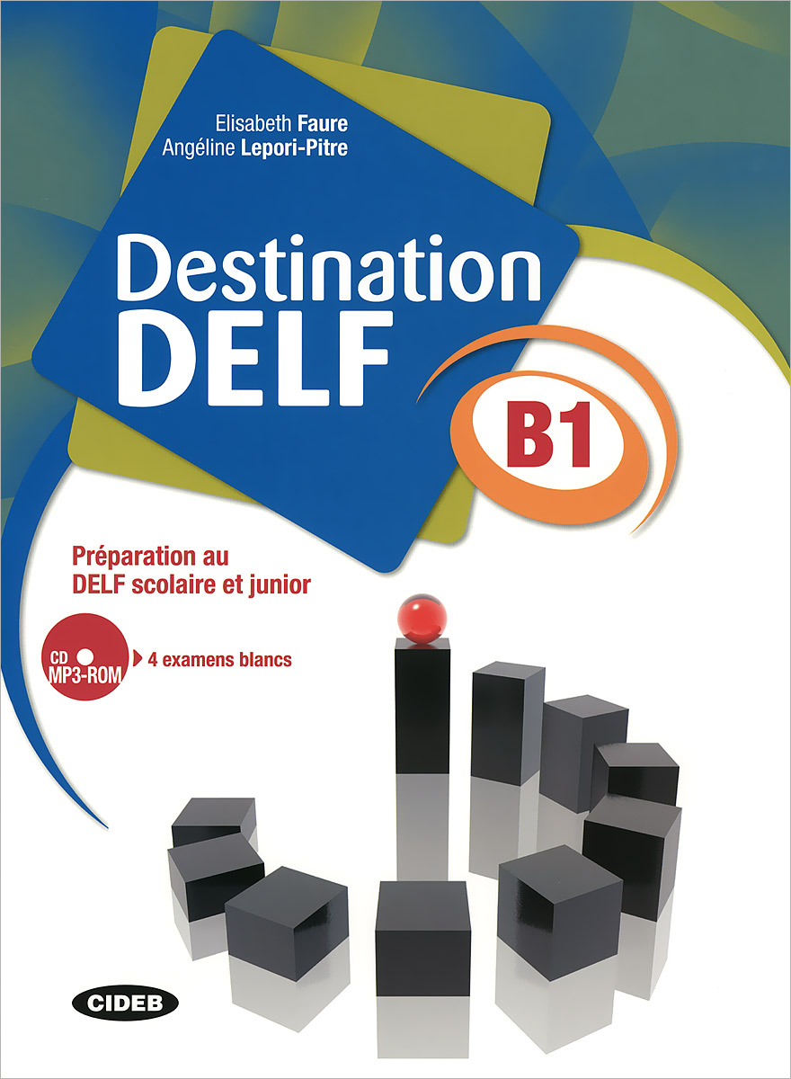 Destination Delf: B1 (+ CD)