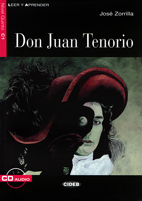 Don Juan Tenorio: Nivel quinto C1 (+ CD)