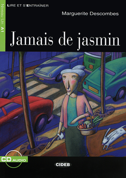 Jammais de Jasmin: Niveau Un A1 (+ CD)