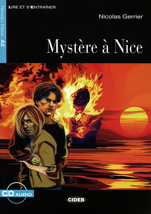 Mysteres a Nice: Niveau Deux A2 (+ CD)