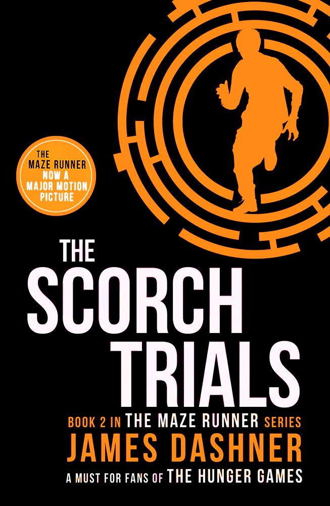 The Scorch Trials: Book 2