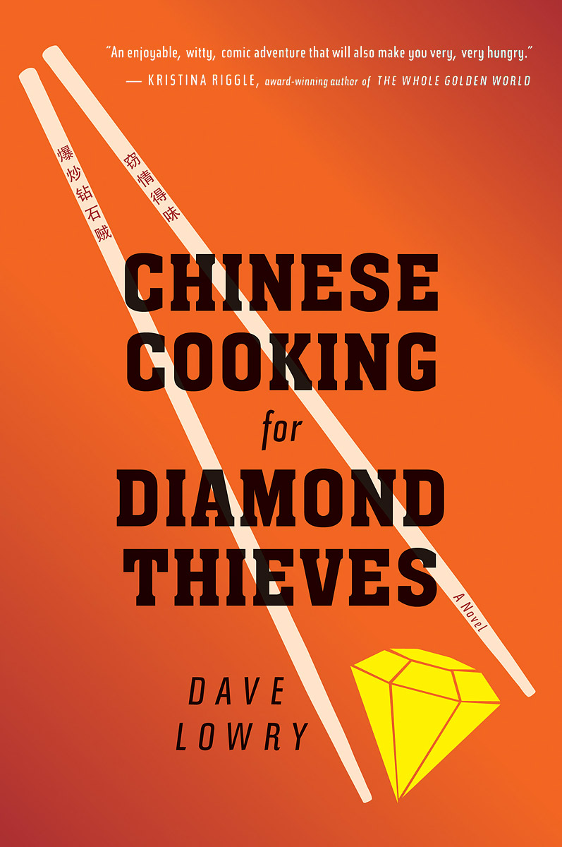 Chinese Cooking for Diamond Thieves
