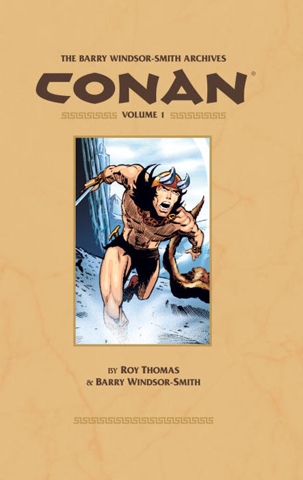 The Barry Windsor-Smith Archives: Conan: Volume 1