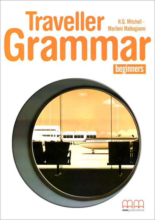 Traveller: Beginners: Grammar Book