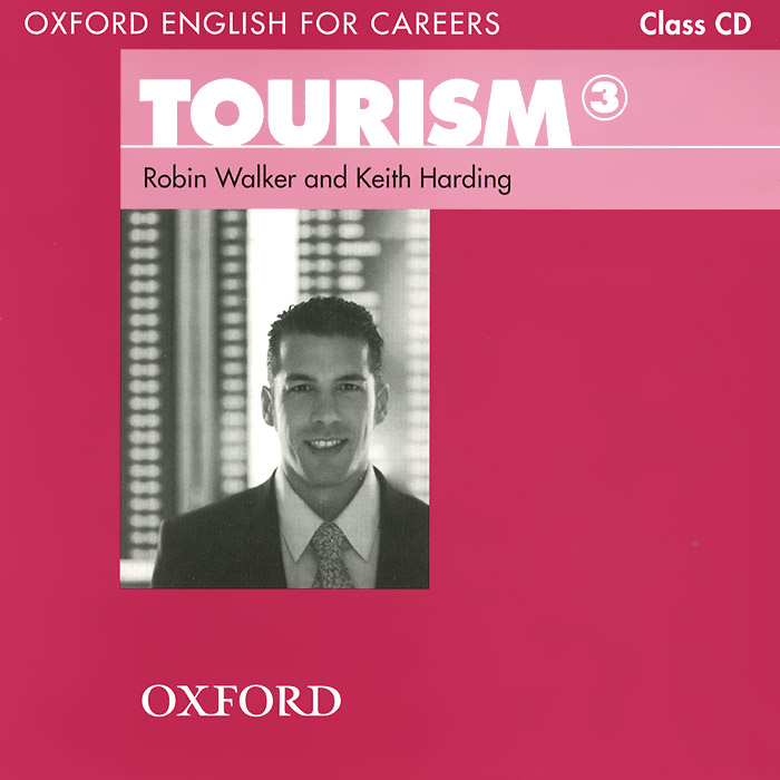 Oxford English for Careers: Tourism 3 (аудиокурс на 2 CD)
