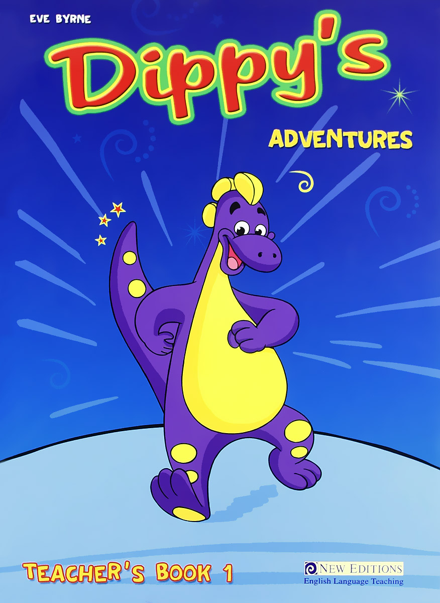 Dippy's Adventures: Teacher's Book 1