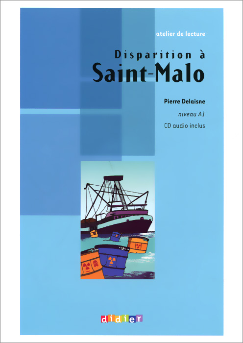 Disparition a Saint-Malo: Niveau A1 (+ CD)