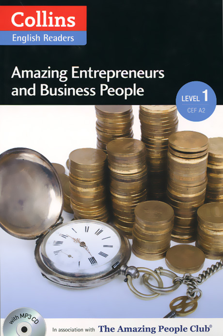Amazing Entrepreneurs and Business People: Level 1 (+ CD)