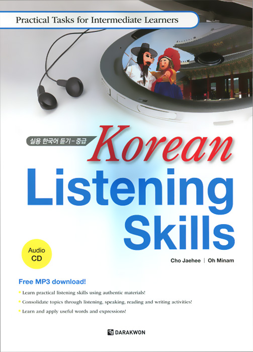 Korean Listening Skills: Practical Tasks for Intermediate Learners (+ CD)