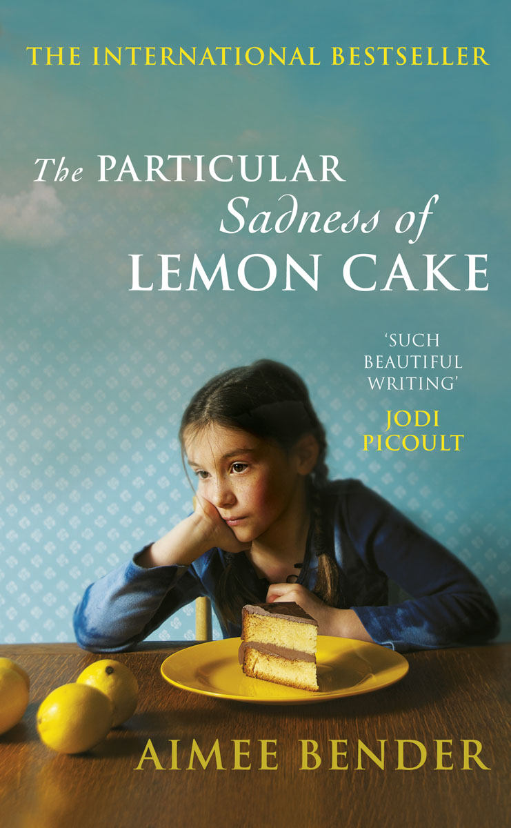 The Particular Sadness of Lemon Cake