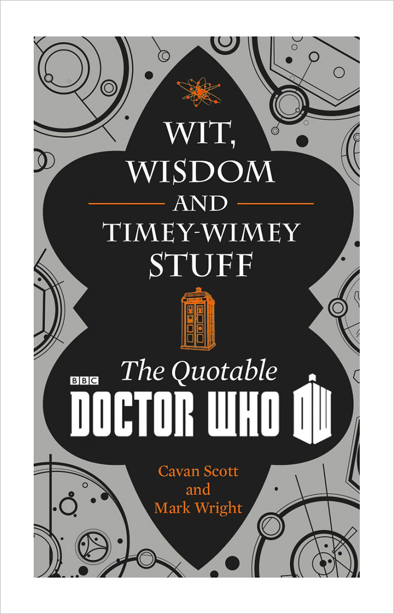 Doctor Who: Wit, Wisdom and Timey-Wimey Stuff