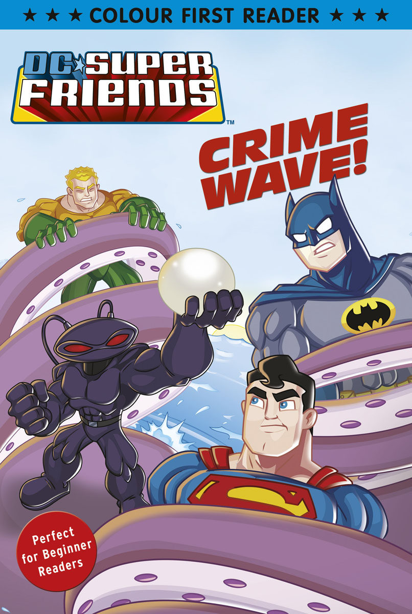 DC Super Friends: Crime Wave