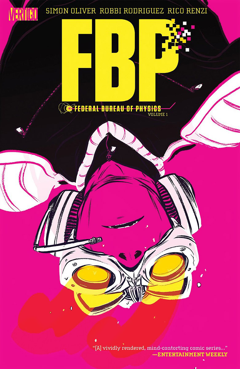 FBP: Federal Bureau of Physics: Volume 1: The Paradigm Shift