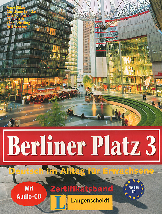 Berliner Platz 3: Deutsch im Alltag fur Erwachsene (+ CD)