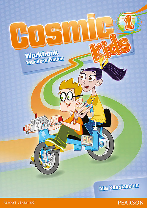 Cosmic Kids 1: Workbook: Teacher's Edition