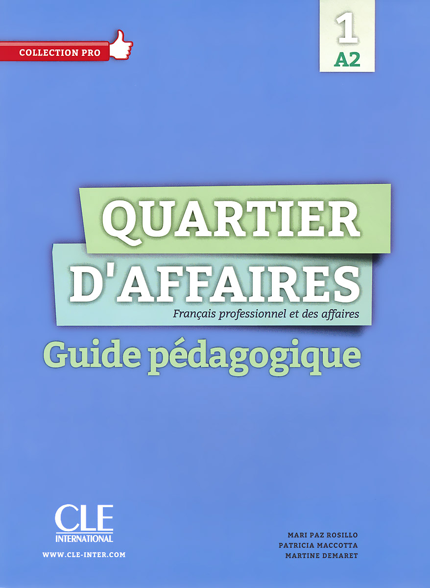 Quartier D'affaires 1: A2: Guide pedagogique