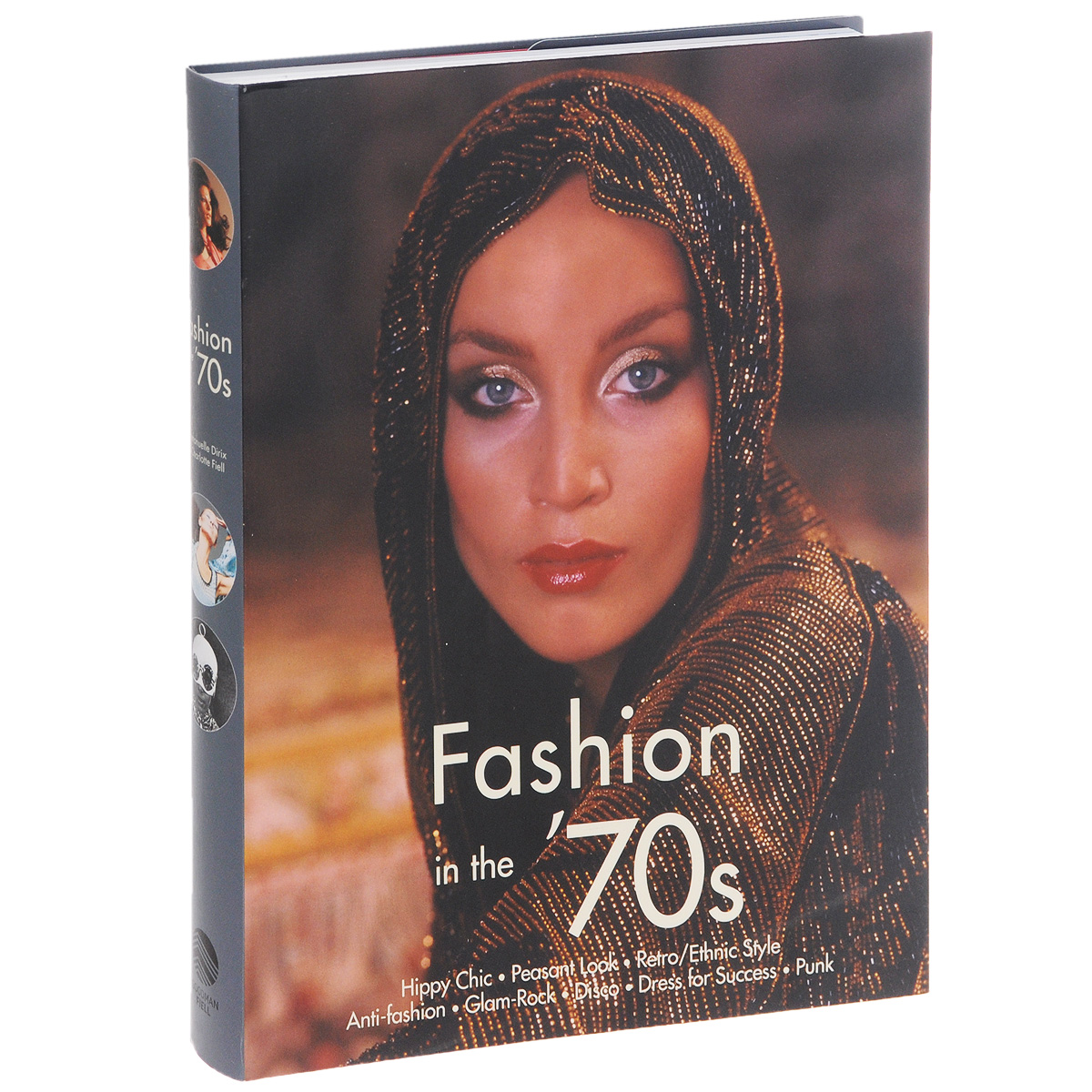 Fashion in the '70s: The Definitive Sourcebook