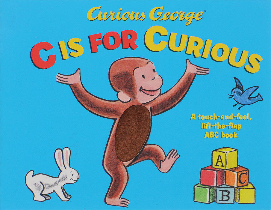 Curious George: C is for Curious