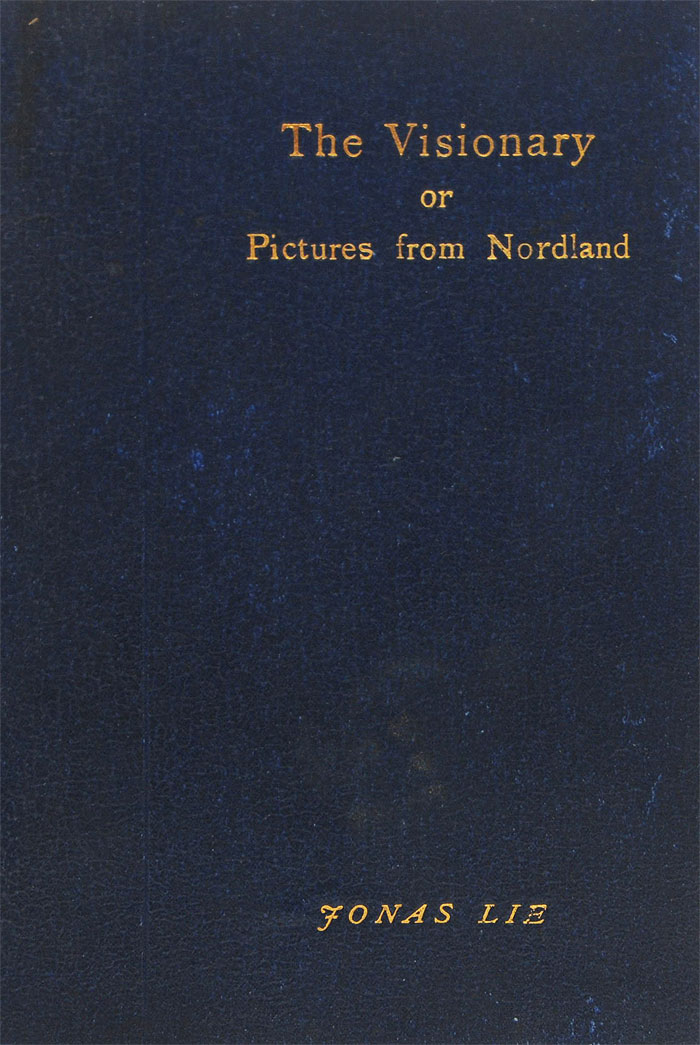 The Visionary Or Pictures from Nordland