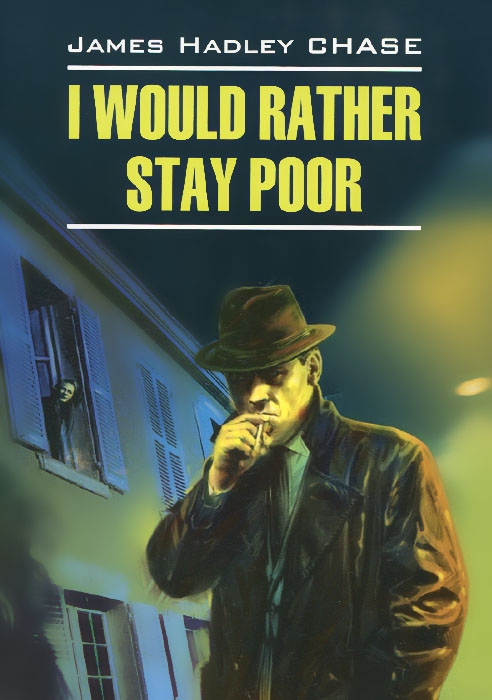 I Would Rather Stay Poor