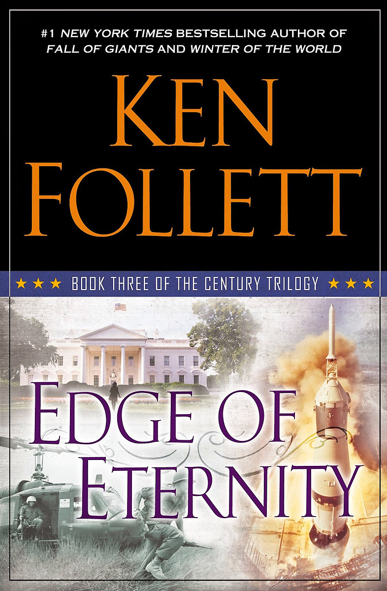 Edge of Eternity: Book Three of The Century Trilogy