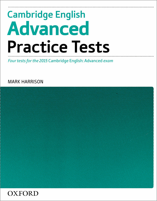 Cambridge English Advanced: Practice Tests: Level C1
