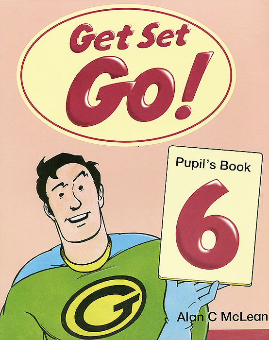 Get Set - Go! Level 6: Pupil's Book