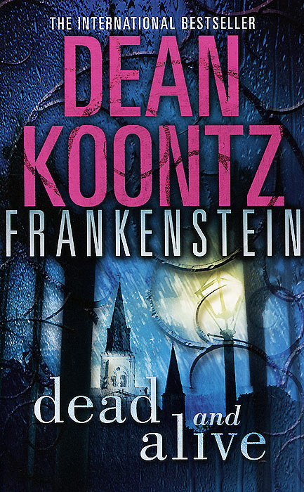 Frankenstein: Book 3: Dead and Alive