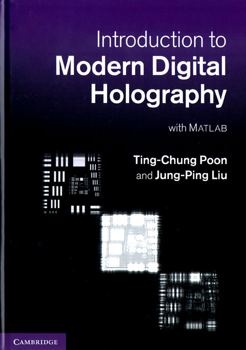 Introduction to Modern Digital Holography: With Matlab
