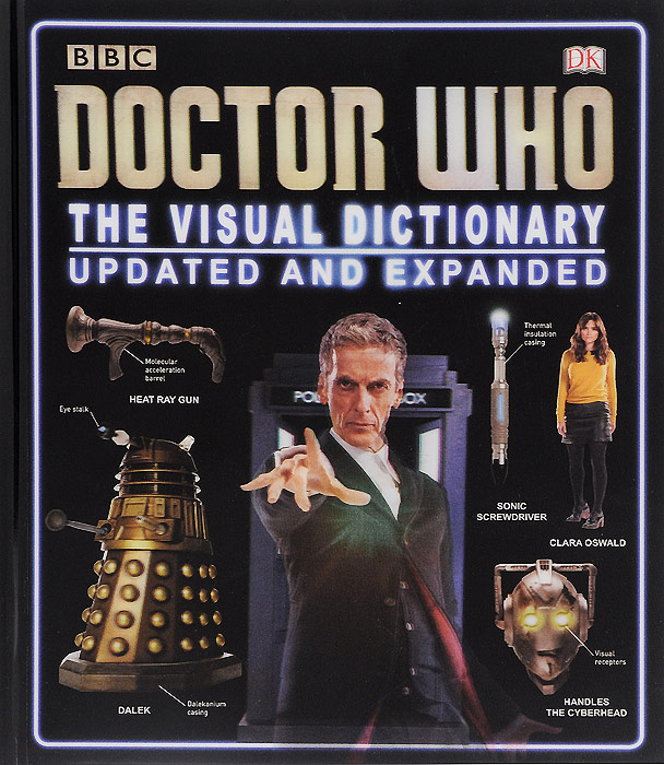 Doctor Who: The Visual Dictionary: Updated and Expanded