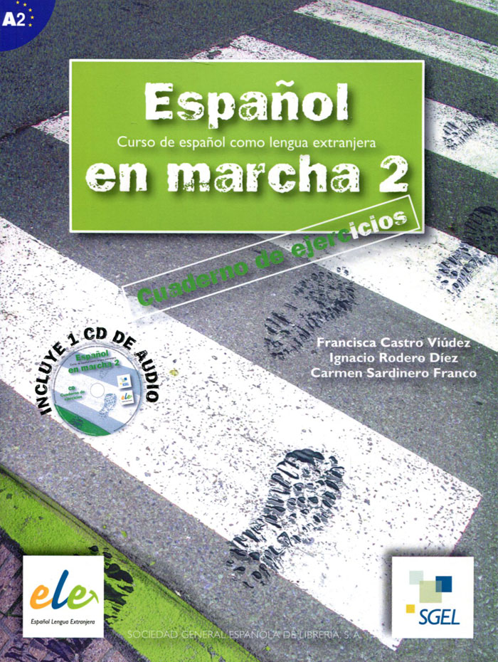 Espanol en Marcha: Cuaderno de Ejercicios: Nivel 2 (+ CD)