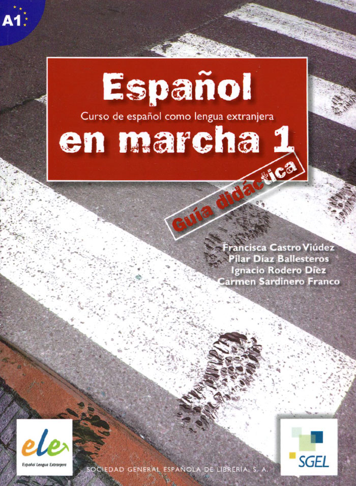 Espanol en Marcha: Guia Didactica: Nivel 1