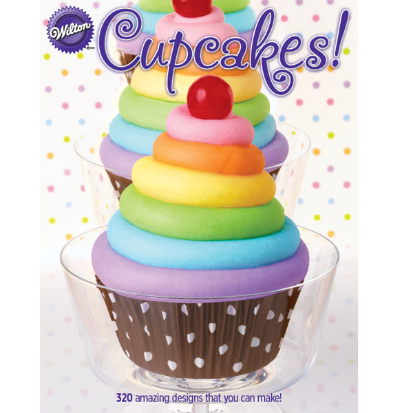 Cupcakes. 320 Amazing Designs that You Can Make!
