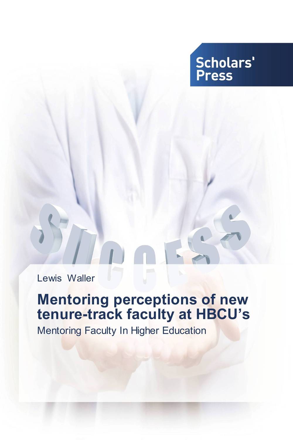 Mentoring perceptions of new tenure-track faculty at HBCU’s